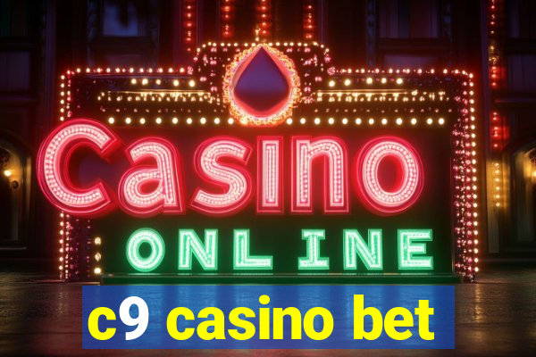 c9 casino bet